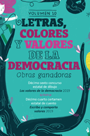 Letras, colores y valores de la Democracia, Vol. 10